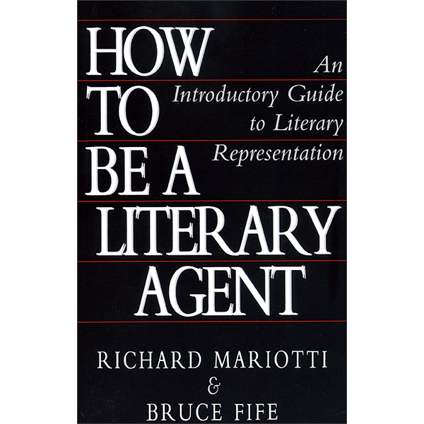 How To Be A Literary Agent Front Cover