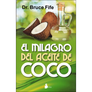 El Milagro Del Aceite De Coco -Spanish