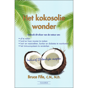 The Coconut Oil Miracle front cover Dutch