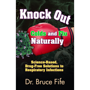 Knock Out Colds and Flu Naturally